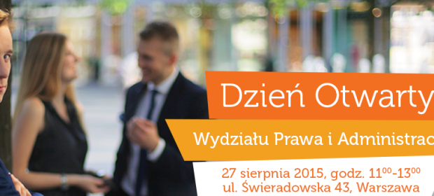 Przyjdź na Dzień Otwarty Wydziału Prawa i Administracji - już 27 sierpnia