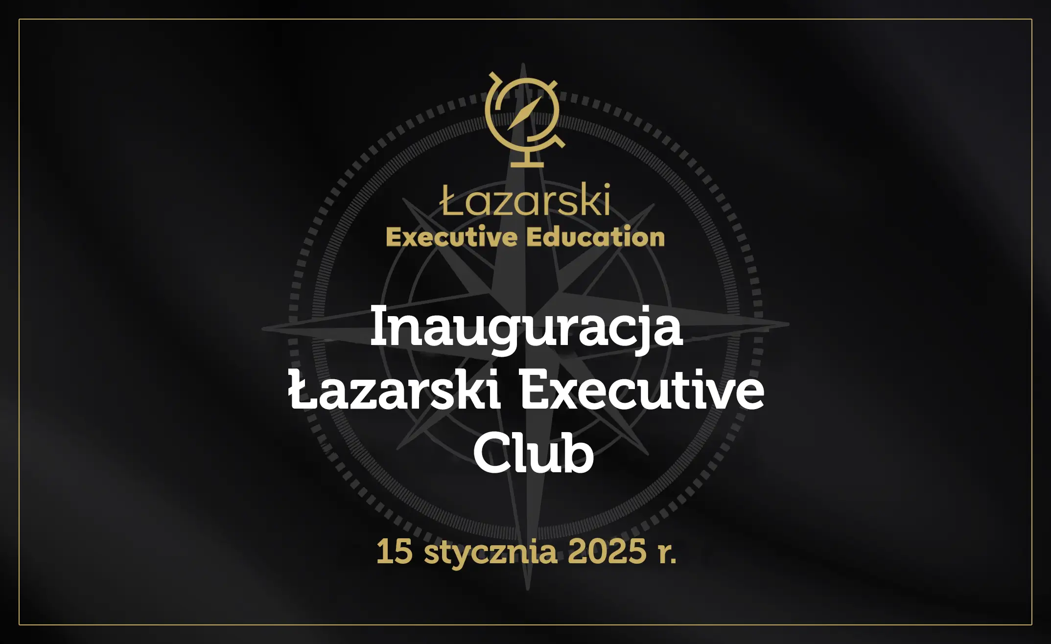 Inauguracja Łazarski Executive Club