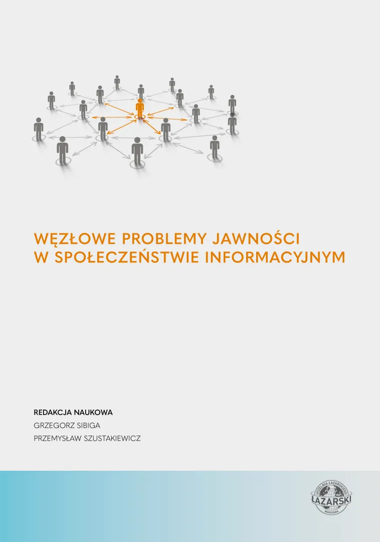 Węzłowe problemy jawności w społeczeństwie informacyjnym