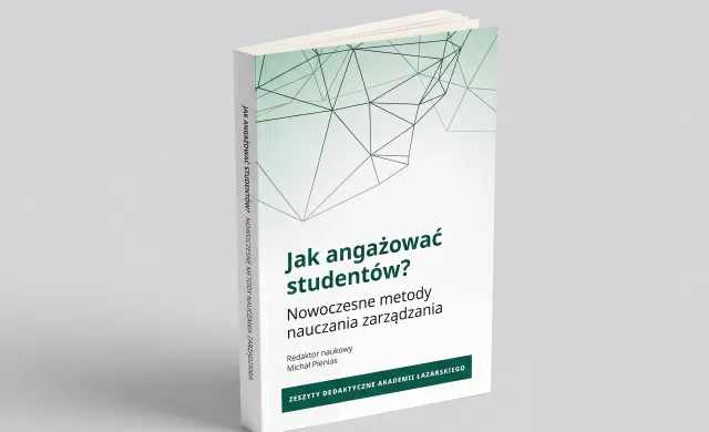 Okładka publikacji „Jak angażować studentów? Nowoczesne metody nauczania i zarządzania” z geometrycznym, zielonym wzorem.