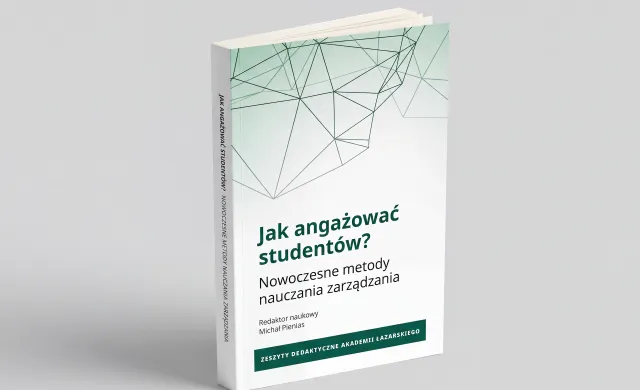 Okładka publikacji „Jak angażować studentów? Nowoczesne metody nauczania i zarządzania” z geometrycznym, zielonym wzorem.