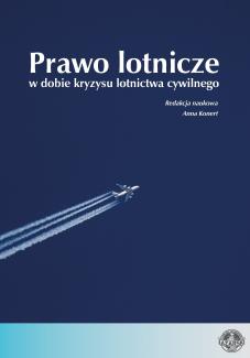  Prawo lotnicze w dobie kryzysu lotnictwa cywilnego 