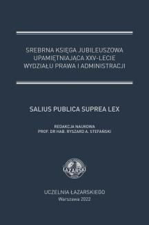 Srebrna księga jubileuszowa upamiętniająca XXV-lecie Wydziału Prawa i Administracji