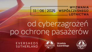 Konferencja pt. Od Cyberzagrożeń po ochronę pasażerów