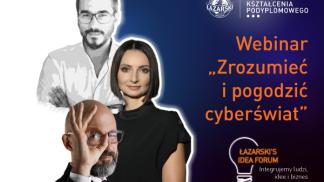 Webinar Zrozumiec i pogodzic cyberswiat miniaturka