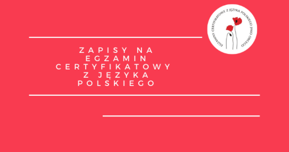 Word Piotrków Zapisy Na Egzamin Zapisy na egzamin certyfikatowy z języka polskiego