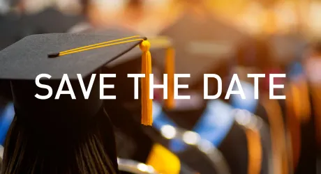 Graduation ceremony - Save the date