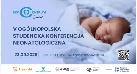 V Ogólnopolska Studencka Konferencja Neonatologiczna „NeoCentrum Junior” | 23.05.2026