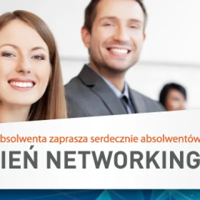 Zapraszamy na „Dzień Networkingu”