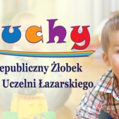 ŁaZuchy - Niepubliczny Żłobkek przy Uczelni Łazarskiego.