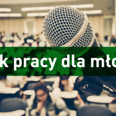 Konferencję „Rynek pracy dla młodych – młodzi dla rynku pracy”