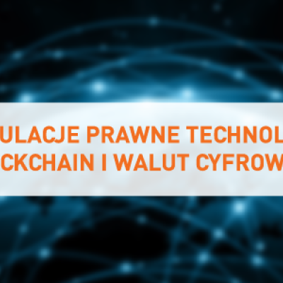 Konferencja "Regulacje prawne technologii blockchain i walut cyfrowych"
