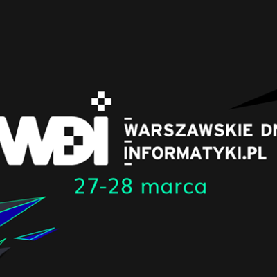 Największe wydarzenie IT dla studentów i specjalistów w Polsce – Warszawskie Dni Informatyki