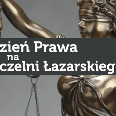 6. edycja Dnia Prawa na Uczelni Łazarskiego