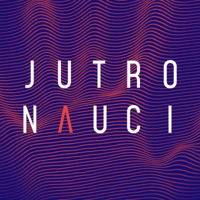 Dotknij przyszłości z „Jutronautami”!