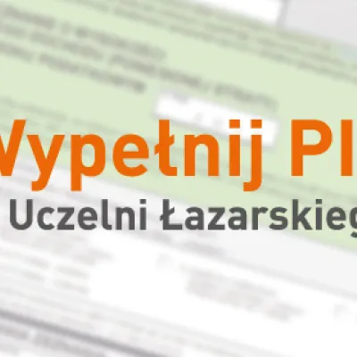 Wypełnij PIT w Uczelni Łazarskiego