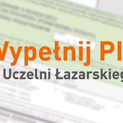 Wypełnij PIT w Uczelni Łazarskiego