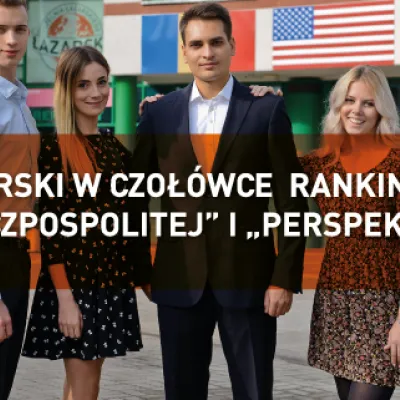 Łazarski ponownie w czołówce najlepszych uczelni w rankingu „Perspektyw” i „Rzeczpospolitej”!