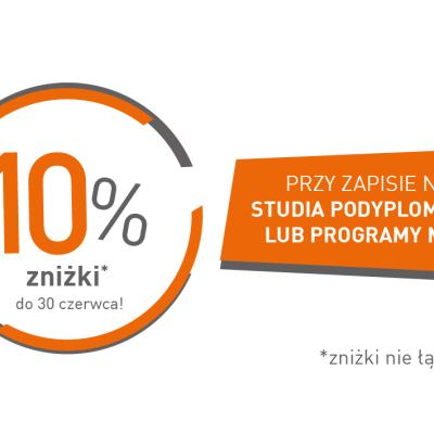 Zapisz się na studia podyplomowe i skorzystaj z 10% zniżki – ostatnie dni promocji