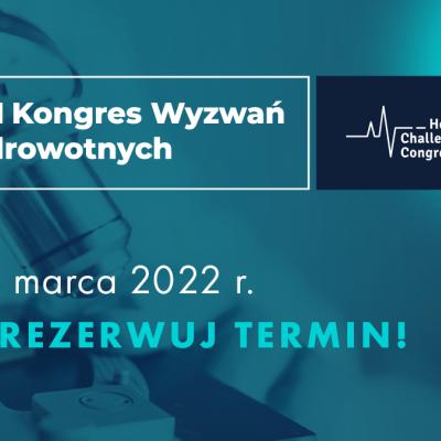 IZWOZ partnerem instytucjonalnym siódmej edycji Kongresu Wyzwań Zdrowotnych (HCC 2022)