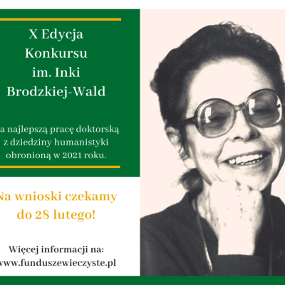 Do 28 lutego trwa nabór zgłoszeń do X edycji  Konkursu im. Inki Brodzkiej-Wald