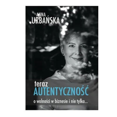 O autentyczności w biznesie i nie tylko