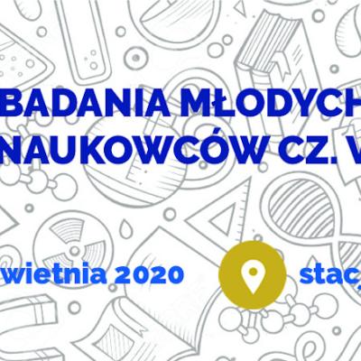 Ogólnopolska Konferencja Interdyscyplinarna pt. "Badania Młodych Naukowców Część VI"