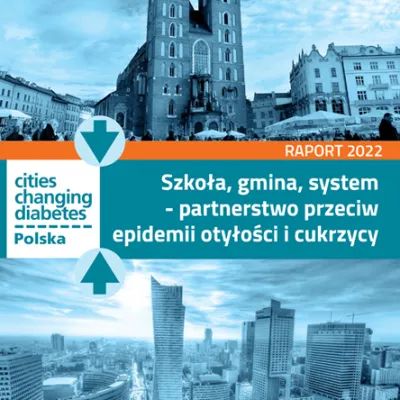 Raport „Szkoła, gmina, system – partnerstwo przeciw epidemii otyłości i cukrzycy”