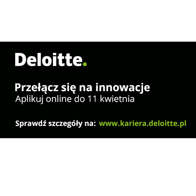 Płatne praktyki i praca – do 11 kwietnia trwa rekrutacja do zespołu Audytu w Deloitte!