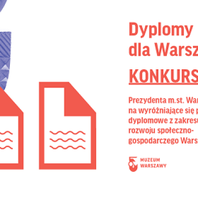 Konkurs Prezydent m. st. Warszawy - "Dyplomy Warszawy"