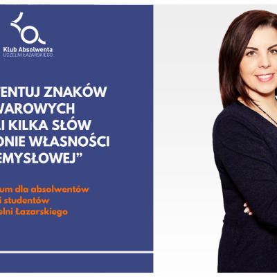 Nie patentuj znaków towarowych - czyli kilka słów o ochronie własności przemysłowej
