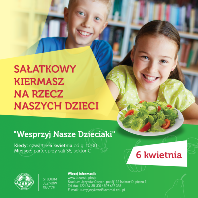 Już dzisiaj zapraszamy na sałatkowy kiermasz na rzecz Naszych Dzieci!