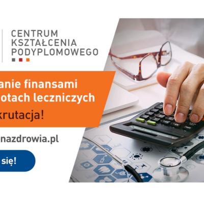 Trwa wiosenna rekrutacja na program MBA w ochronie zdrowia