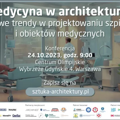 Conference "Medicine in Architecture. New trends in the design of hospitals and medical facilities.