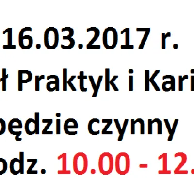 16.03.2017 r. - zmiana godzin pracy Działu Praktyk i Karier