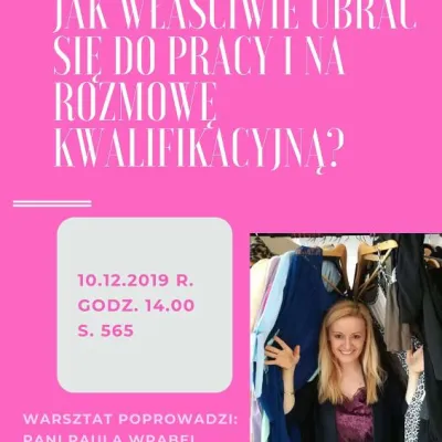 Warsztat "Jak właściwie ubrać się do pracy i na rozmowę kwalifikacyjną"