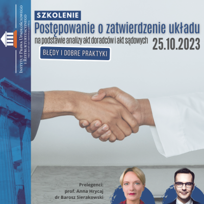 Postępowanie o zatwierdzenie układu na podstawie analizy akt doradców i akt sądowych – szkolenie online