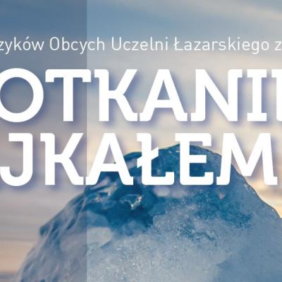 Studium Języków Obcych zaprasza na „Spotkanie z Bajkałem” już 18 stycznia!