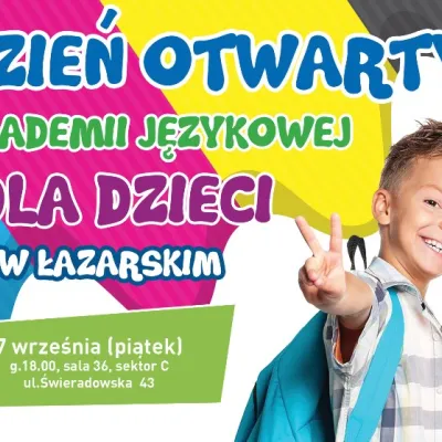 Dzień Otwarty Akademii Językowej dla Dzieci w Uczelni Łazarskiego - piątek 7 września g.18.00