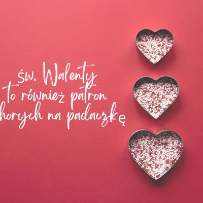 Św. Walenty patronem chorych na padaczkę