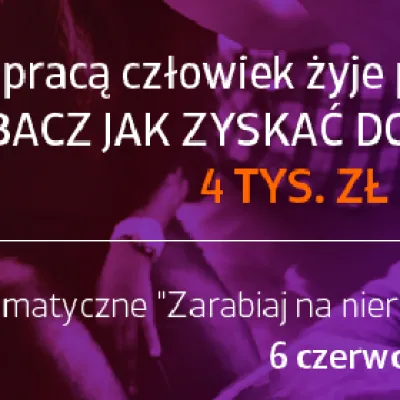 Warsztat - "Zarabiaj na nieruchomościach"!