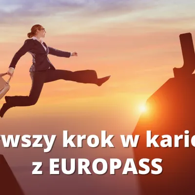 WEBINARIA DLA STUDENTÓW „PIERWSZY KROK W KARIERZE Z EUROPASS"