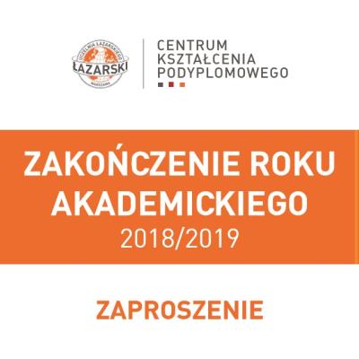Uroczyste zakończenie roku akademickiego 2018/2019 w Centrum Kształcenia Podyplomowego