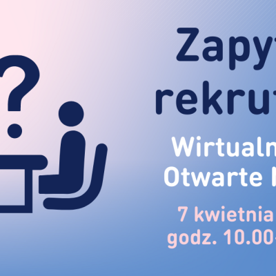 Dzień Otwarty - program płatnych praktyk letnich Ministerstwa Funduszy i Polityki Regionalnej: „zaFUNDuj sobie przyszłość”