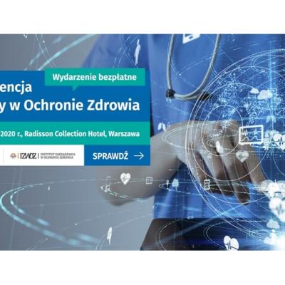 Konferencja „Zmiany w Ochronie Zdrowia. Transformacja systemu w kierunku płacenia za wyniki – Value Based Healthcare w praktyce”