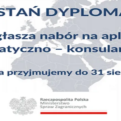 Aplikacja dyplomatyczno - konsularna 2018 w Ministerstwie Spraw Zagranicznych!