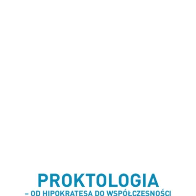 Wykład - "Proktologia – od Hipokratesa do współczesności"