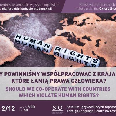 Czy powinniśmy współpracować z krajami, które łamią prawa człowieka?