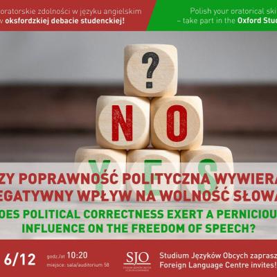 Does political correctness exert a pernicious influence on the freedom of speech?