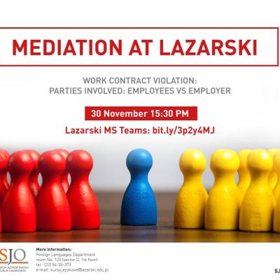 MEDIATION at Lazarski Work contract violation: parties involved: employees vs employer